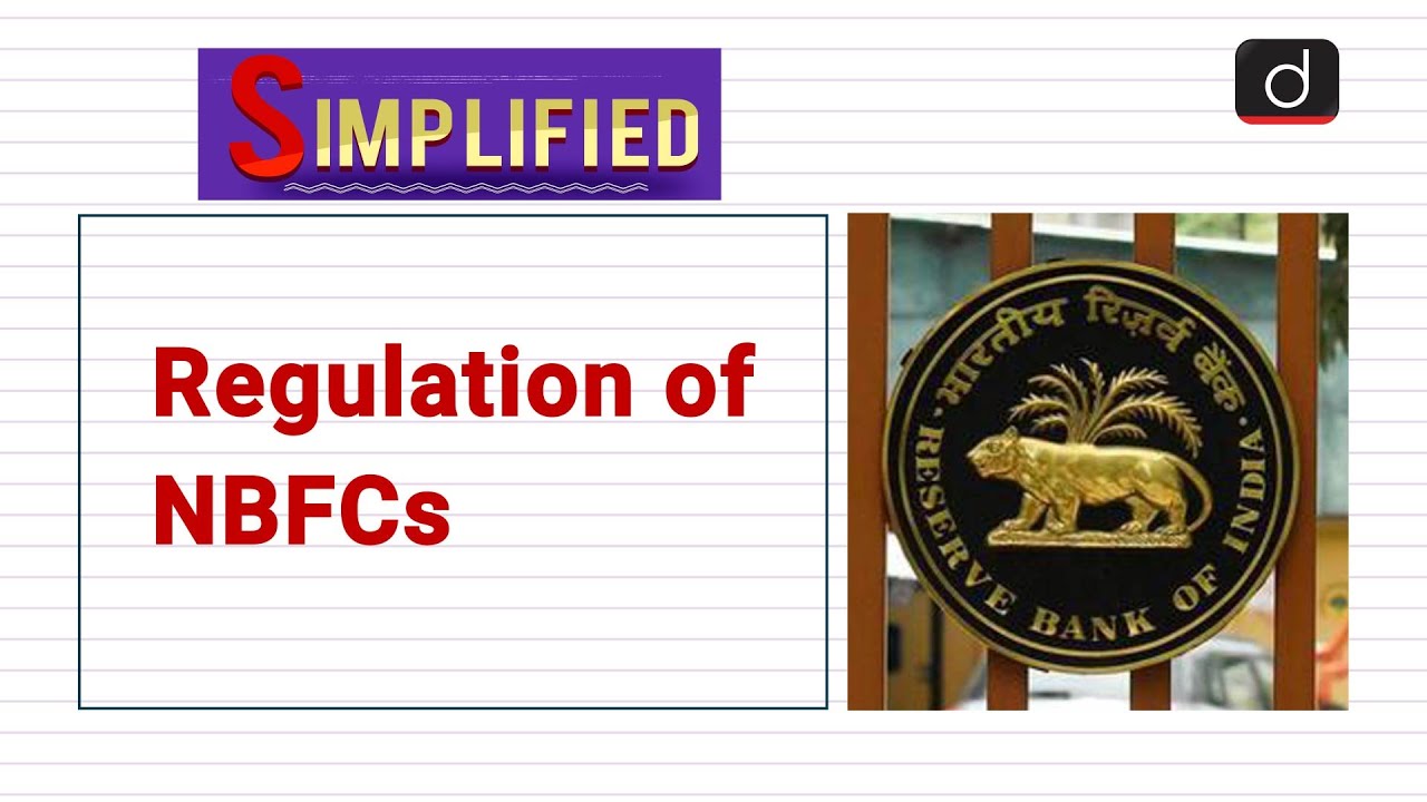 Regulation of NBFCs : Simplified