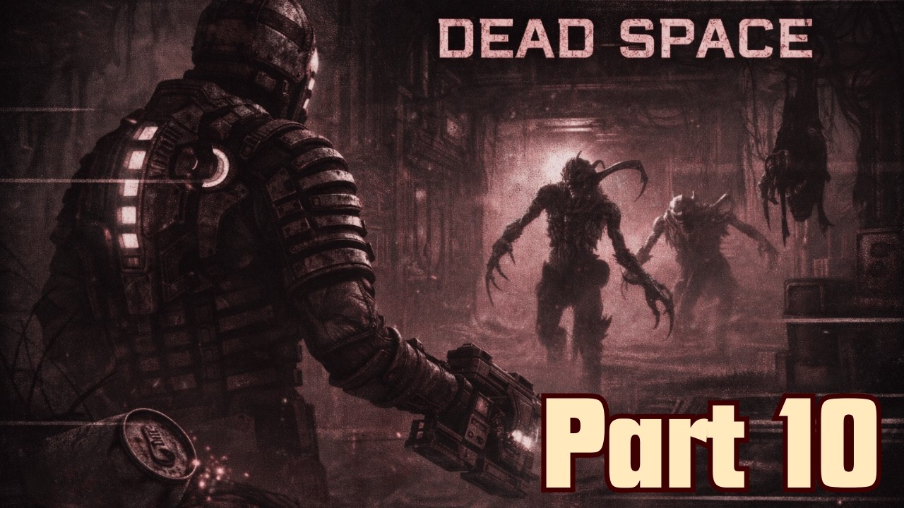 Lets Play Dead Space: The USM Valor & Loose Ends | Part 10 [1080p] [Commentary] [PC]