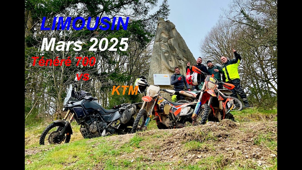 Trip Moto Limousin  - Une Ténéré et 3  Enduro KTM - 300km dans le week end