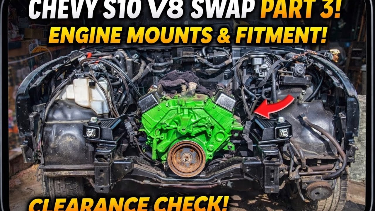 Chevy S10 V8 Swap part 3: Engine Mounts and getting the engine in to place  and clearance.