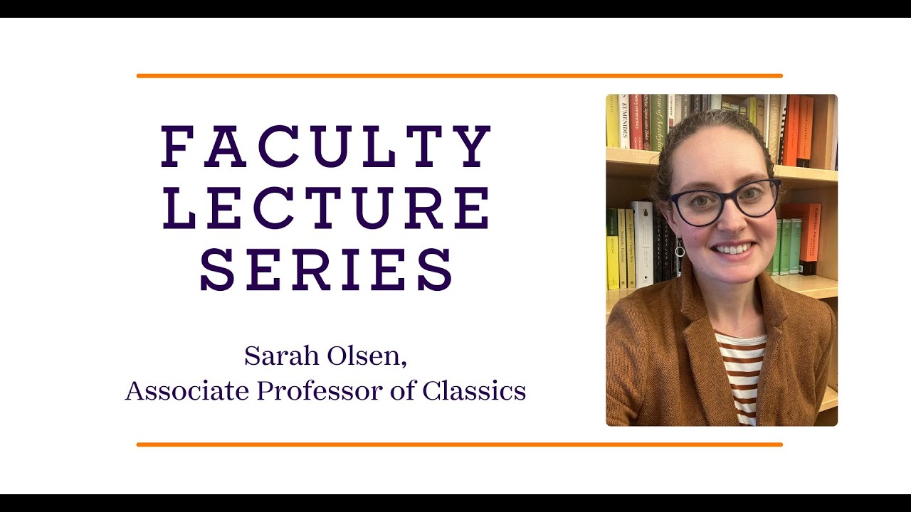 The Virgin’s Promise: Euripides’ Helen and the Tragedies of Women | Faculty Lecture Series 2024