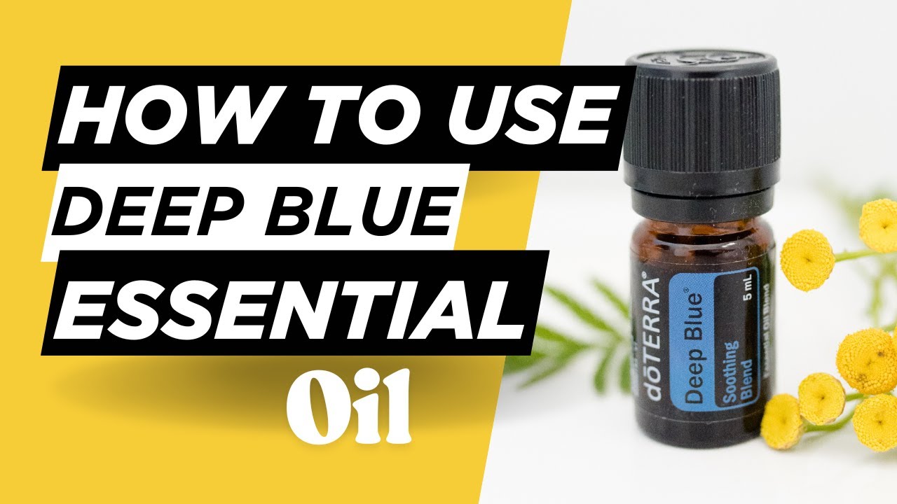 What is Deep Blue Essential Oil Used For?