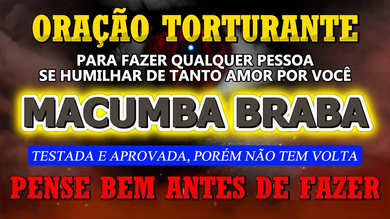 ORAÇÃO PESADA E INFALÍVEL PARA O EX VOLTAR NA MESMA HORA. FAZ TE AMAR PARA SEMPRE. MUITO FORTE