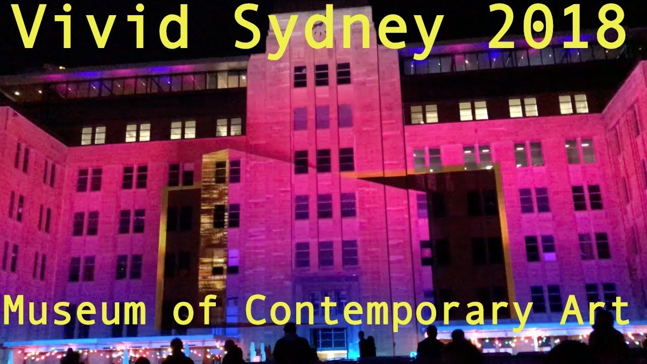 Vivid Sydney 2018 MCA Museum of Contemporary Art