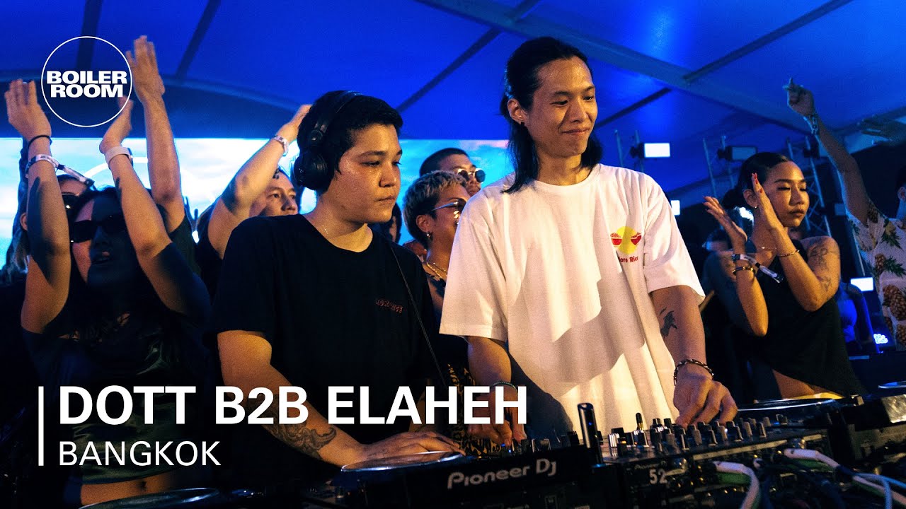 Dott b2b Elaheh | Boiler Room x Maho Rasop