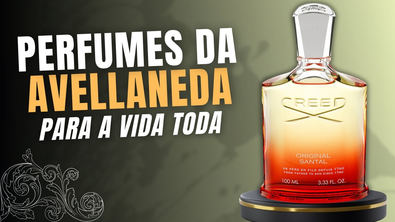 PERFUMES DA AVELLANEDA PARA A VIDA TODA