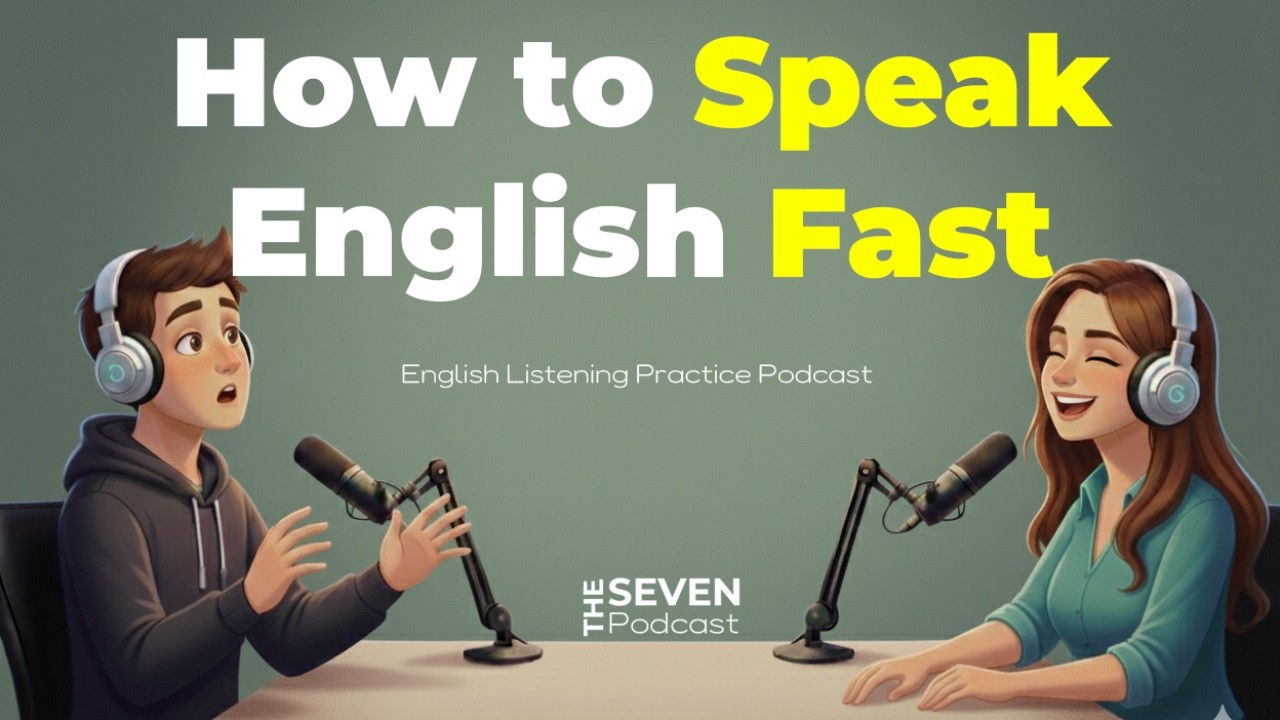 How to Speak English Fast | English Listening Practice Podcast