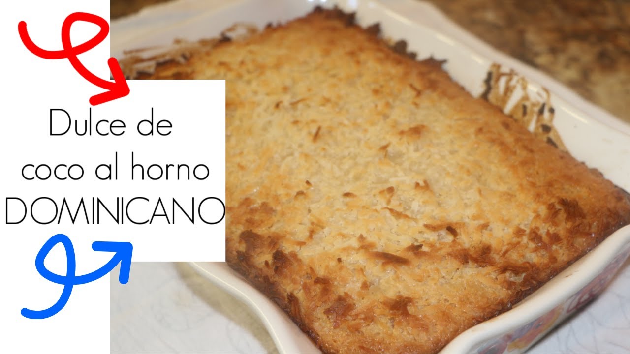 Dulce de coco al horno Dominicano | Ros Emely