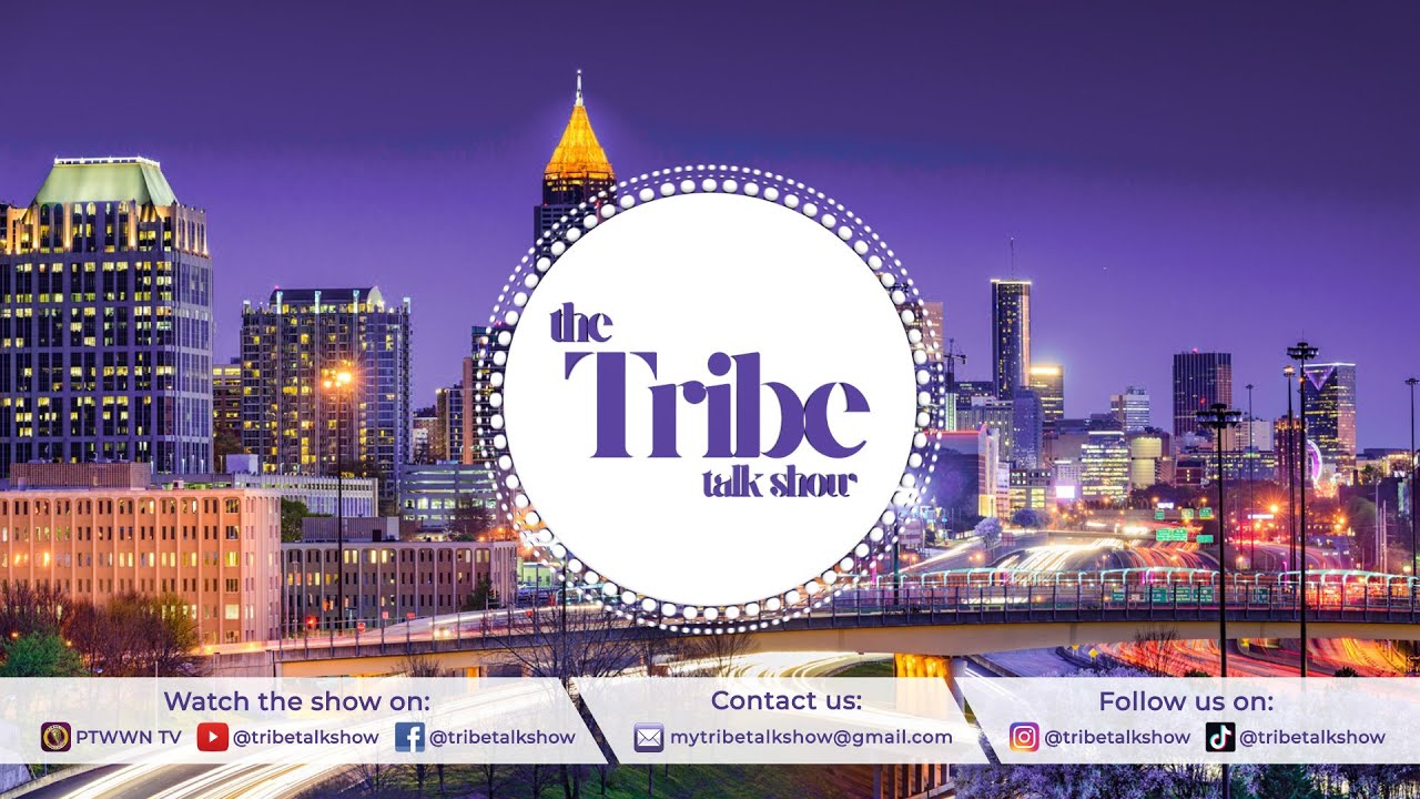 The Tribe Talk Show Episode 1