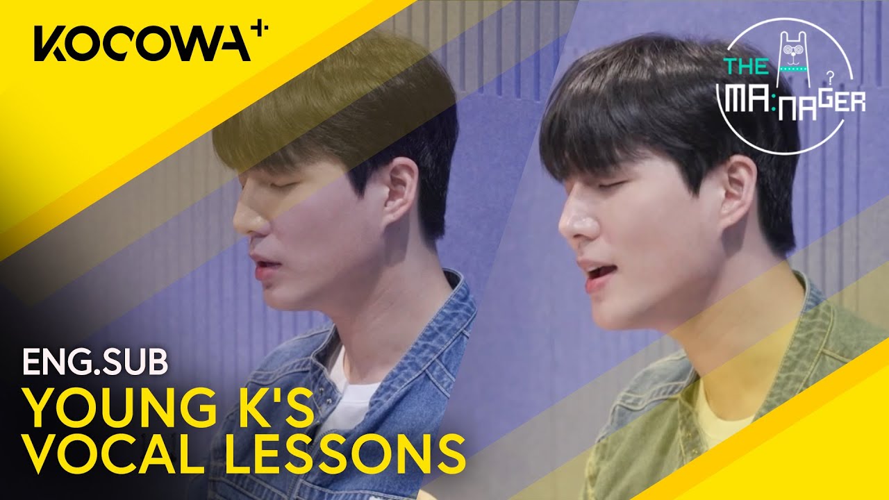 Young K's Vocals Get Even Sweeter With Vocal Lessons | The Manager EP303 | KOCOWA+