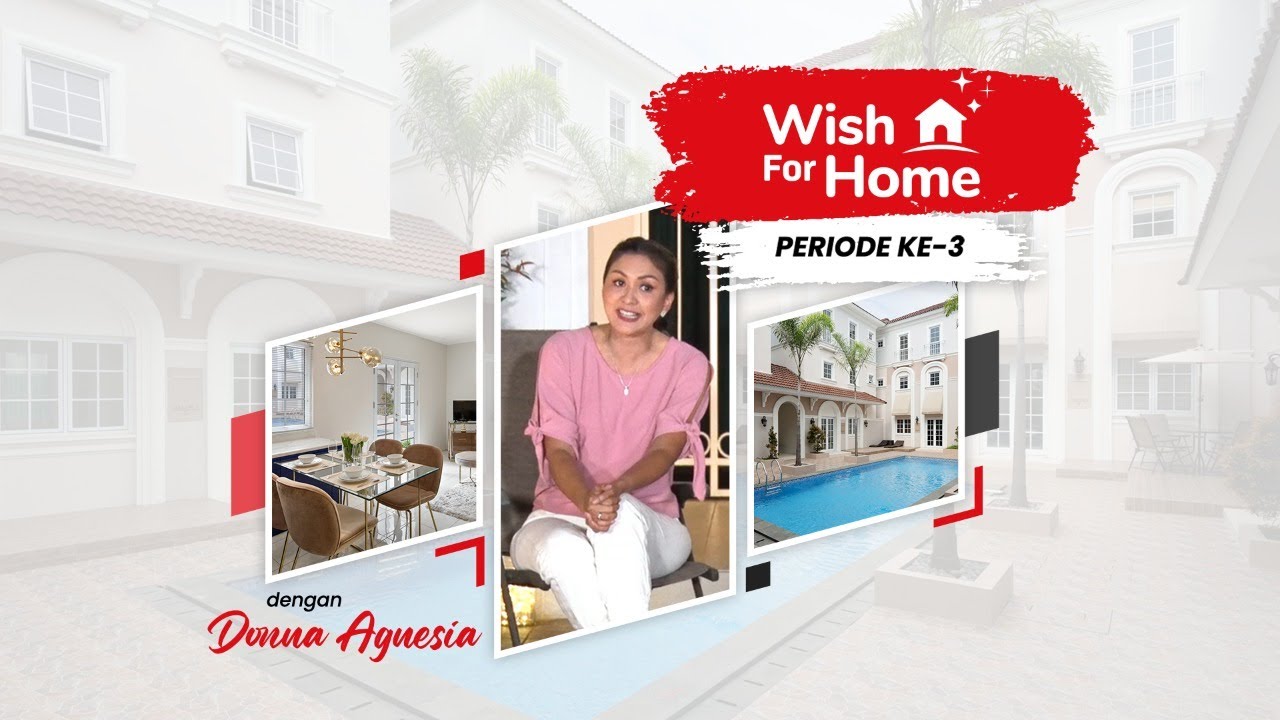 Wish For Home Periode 3 Bersama Donna Agnesia