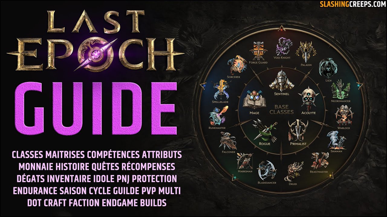Guide debutant Last Epoch 1.0, TOUT ce que vous devez savoir pour commencer le jeu !