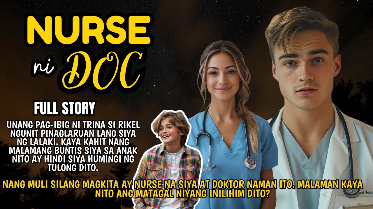 NURSE, MULING NAKITA ANG DATING NOBYO NA PINAGLARUAN SIYA. MAGIGING MARUPOK NA NAMAN BA SIYA?