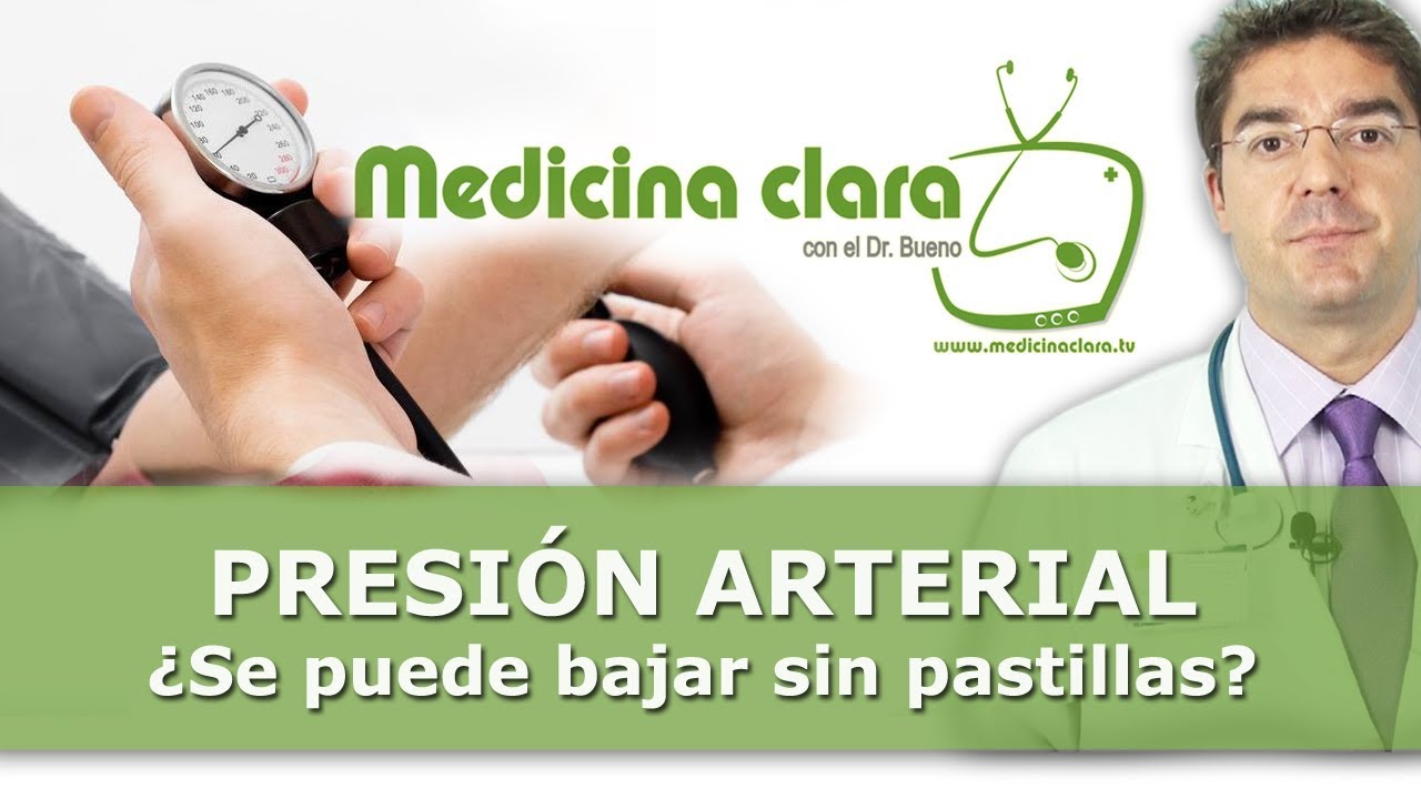 Bajar tensión arterial sin medicamentos, presión arterial sin pastillas | Medicina Clara