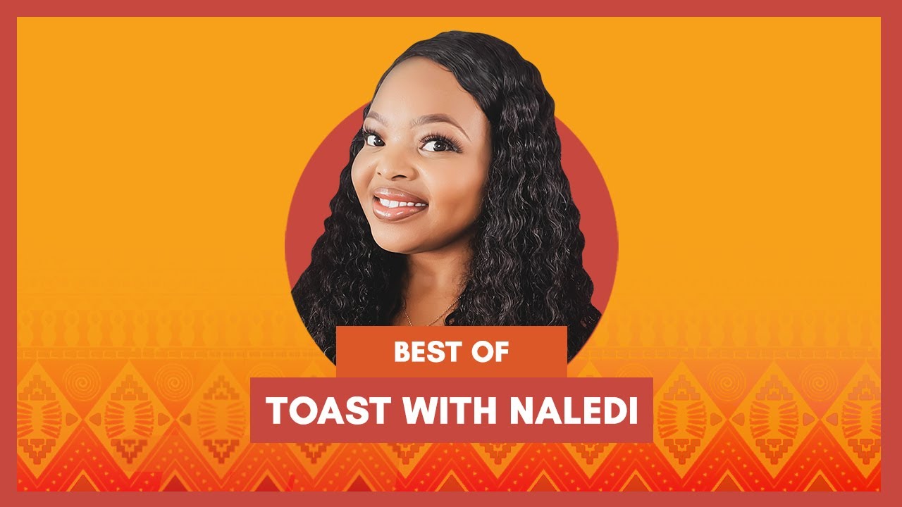 This is a Toast With Naledi appreciation post 💘 | Best Of: #HotSpot with Toast With Naledi | DStv