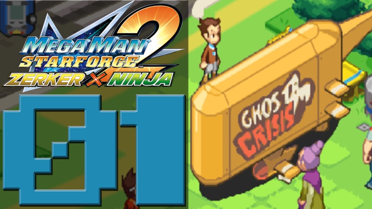 Megaman Starforce 2: Zerker x Ninja [Part 1] Advert Ship Disaster!