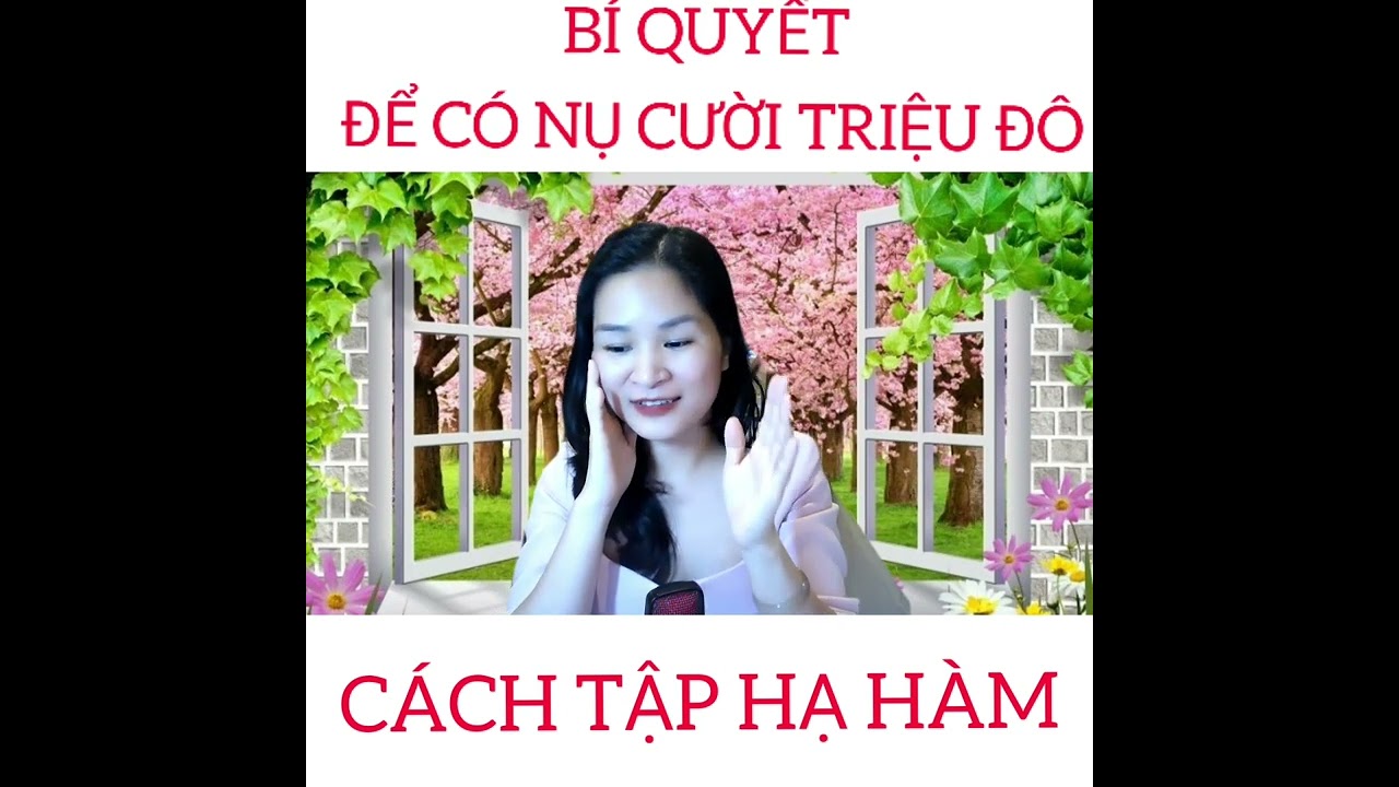 BÍ QUYẾT ĐỂ CÓ NỤ CƯỜI TRIỆU ĐÔ