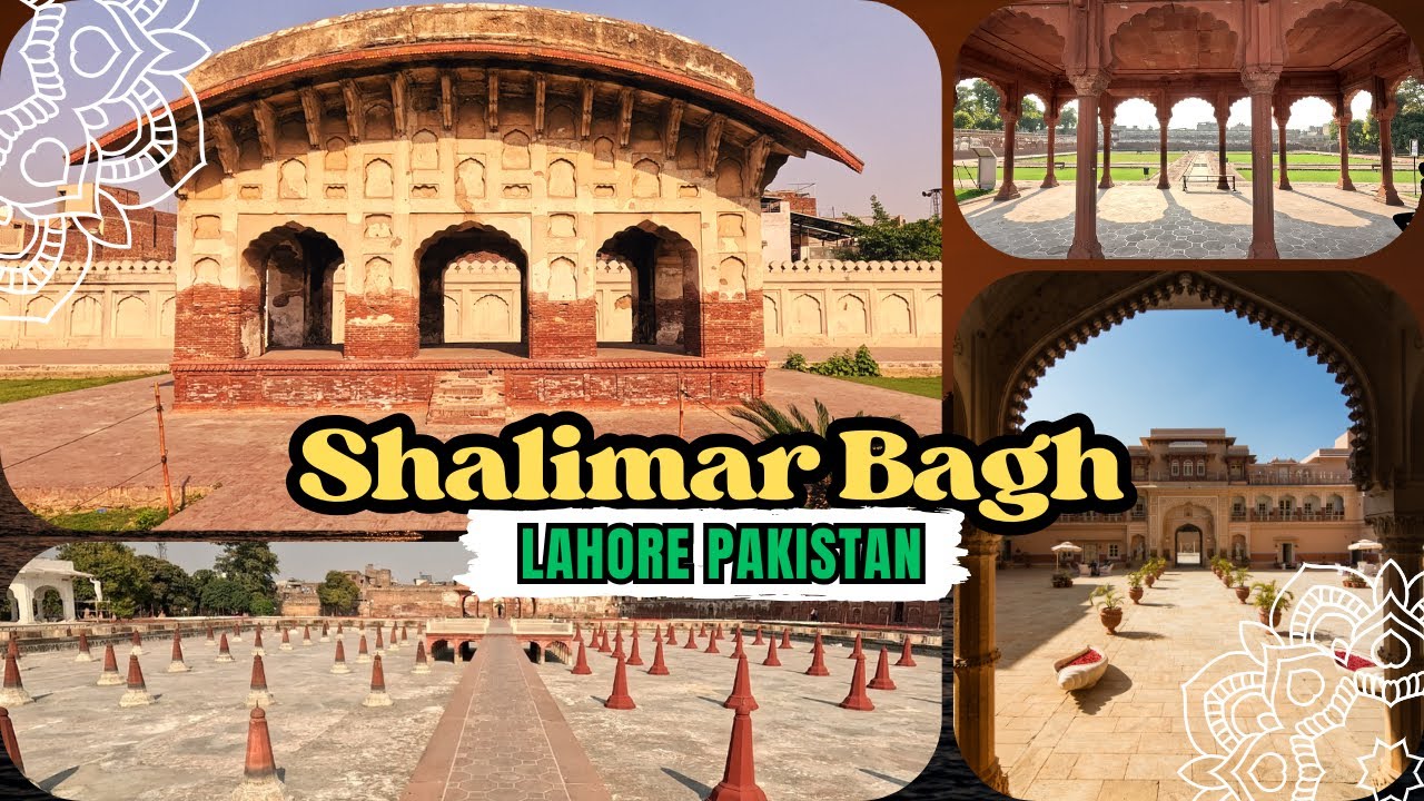 Shalamar Garden Lahore | Hidden Gems of Mughal Architecture