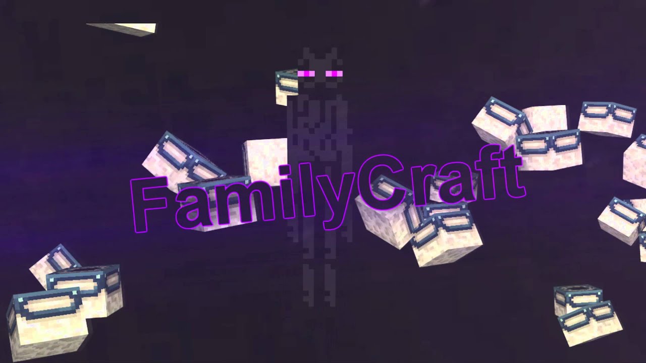 FamilyCraft Official - New Intro