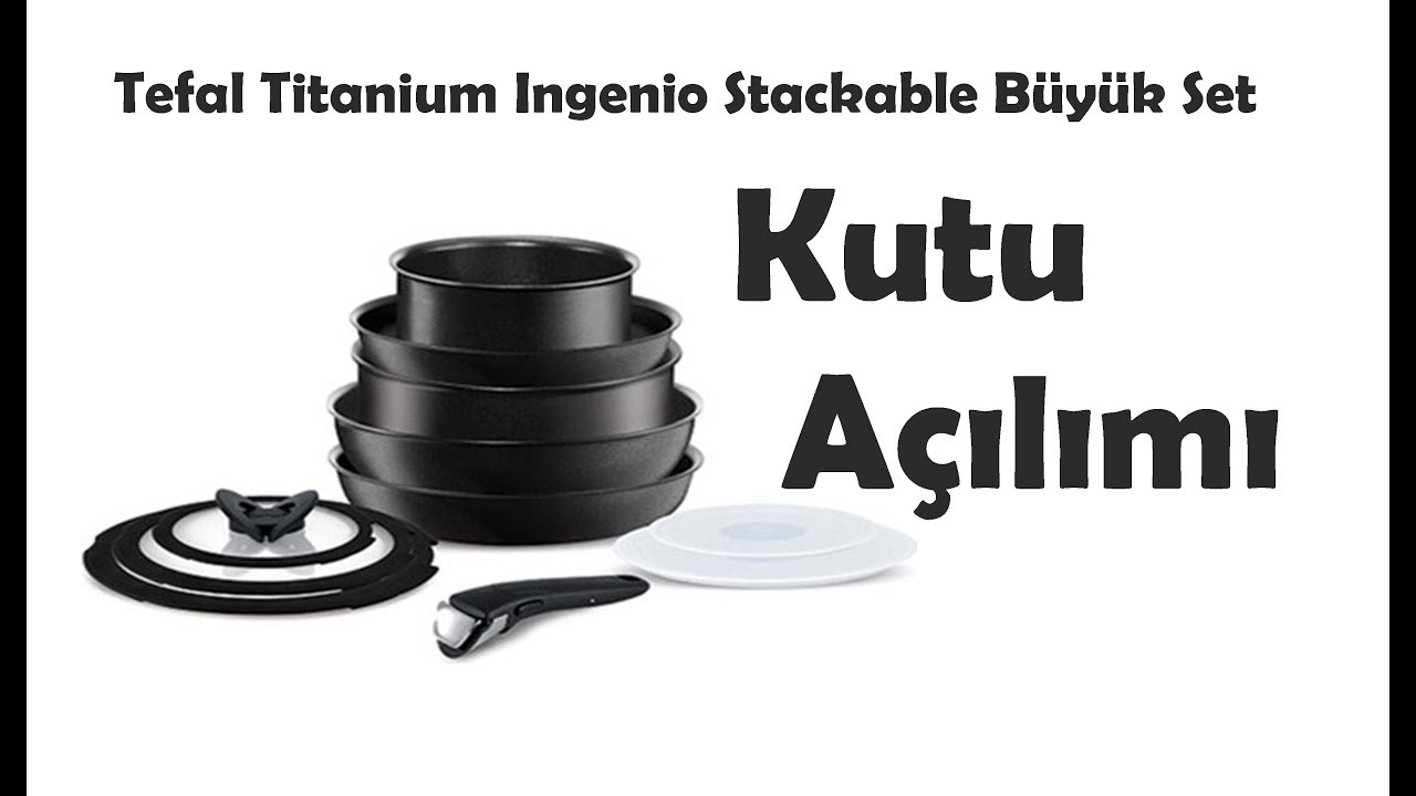 Tefal Titanium Ingenio Stackable Büyük Set  12 PARÇA KUTU AÇILIMI