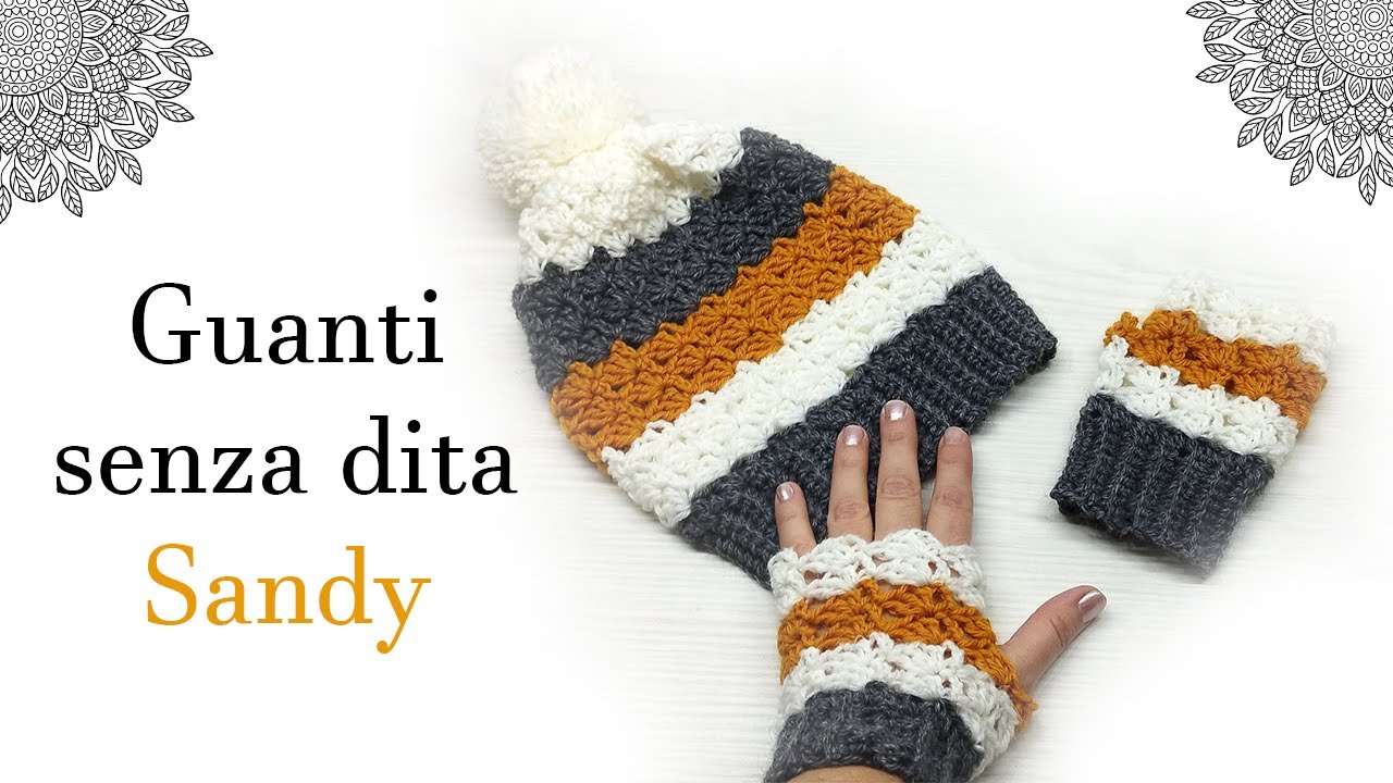 Scopri i segreti per realizzare guanti senza dita con l'uncinetto: Tutorial guanti Sandy!