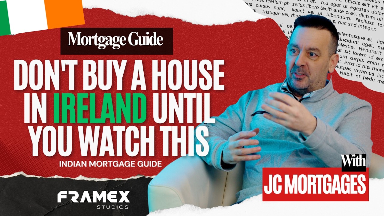Don't Buy a House in Ireland Until You Watch This (Indian Mortgage Guide)