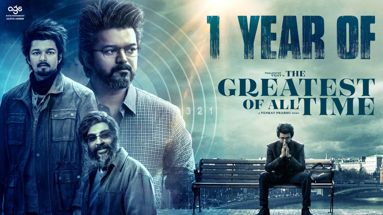 1 Year of Sensational Blockbuster &ndash; The Greatest Of All Time | Vijay | Venkat Prabhu | #TheGoat