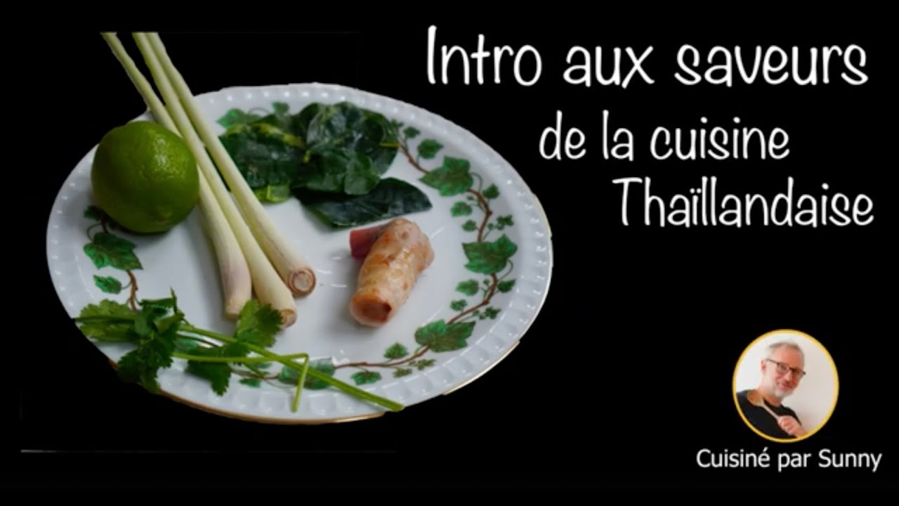 Introduction aux ingrédients et saveurs de la cuisine thaï.