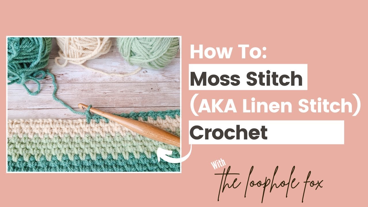 How To: Crochet Moss Stitch