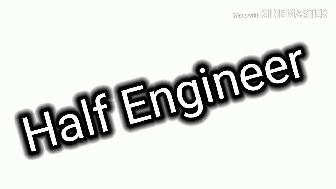 Half Engineer funny videos first caption video
