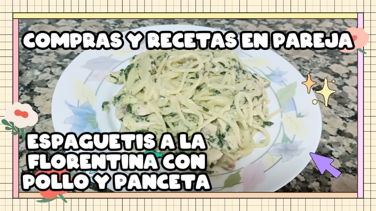PASTA A LA FLORENTINA CON POLLO Y PANCETA