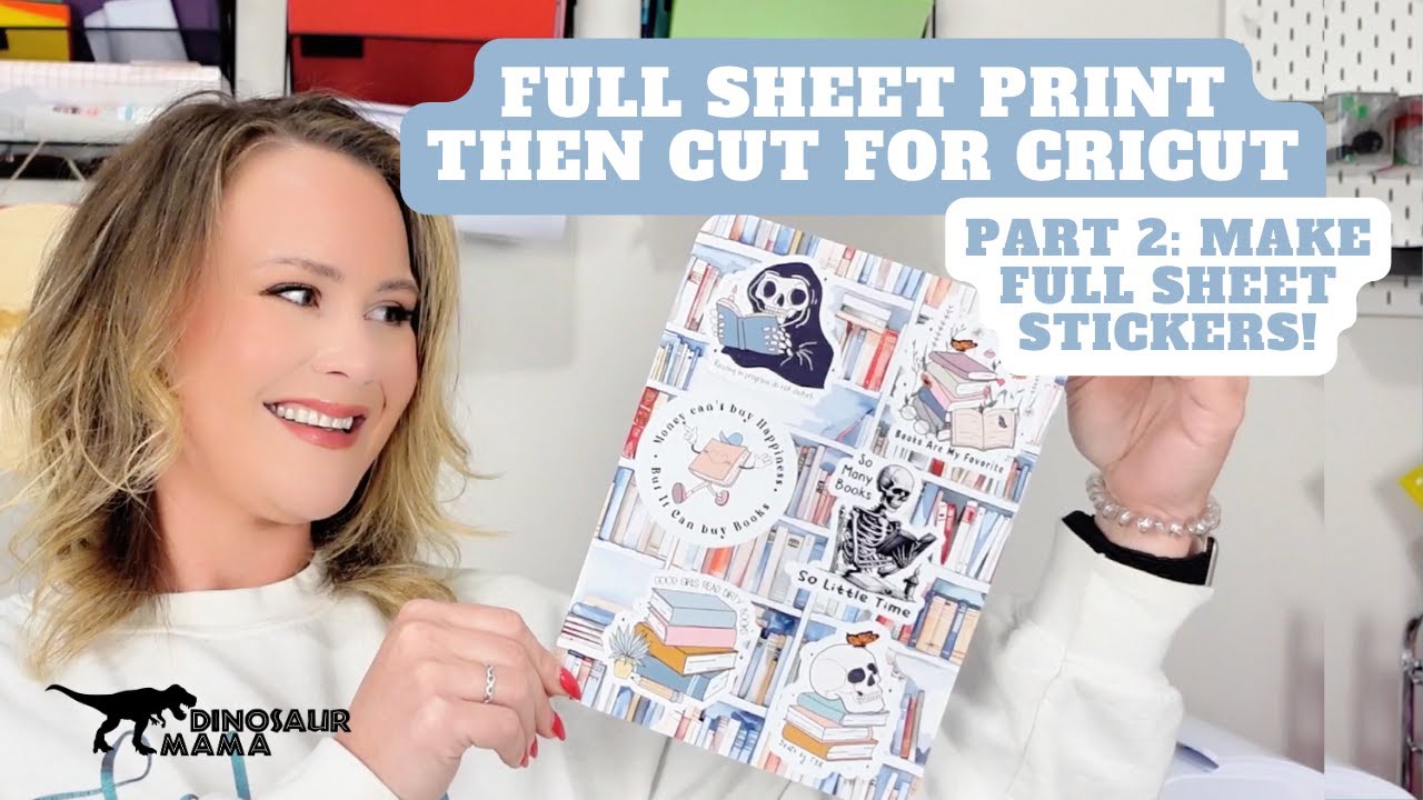 How to Make Full Sheet Stickers with Cricut PLUS the Print then Cut Hack to Get Bigger Prints!