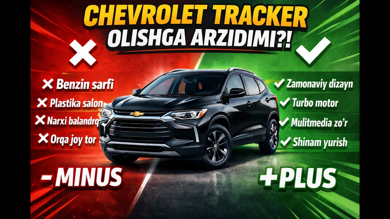 Chevrolet Tracker Sotib Olishga Arziydimi.