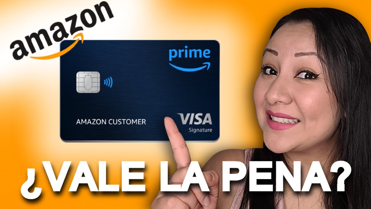 Tarjeta de CREDITO de AMAZON Prime. La MEJOR TARJETA para compras en AMAZON