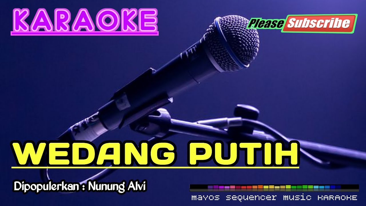 WEDANG PUTIH -Nunung Alvi- KARAOKE