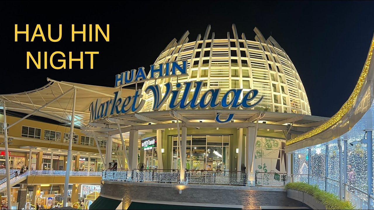 HUA HIN NIGHT (2026 January)