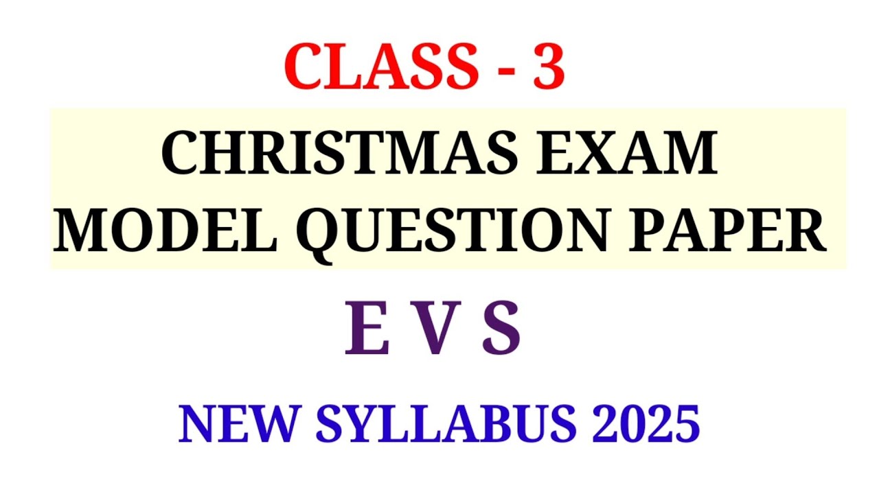 CLASS 3 CHRISTMAS EXAM MODEL QUESTION PAPER EVS | STD 3 SECOND TERM MODEL QUESTION PAPER EVS