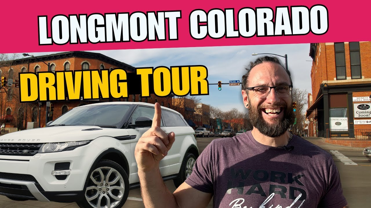 Driving Tour of Longmont, Colorado | A Local's Perspective