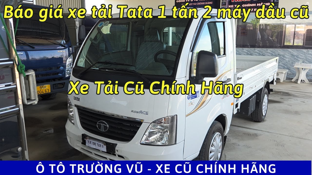 Xe Tải Cũ Cần Thơ báo giá xe tải Tata 1 tấn 2 máy dầu cũ
