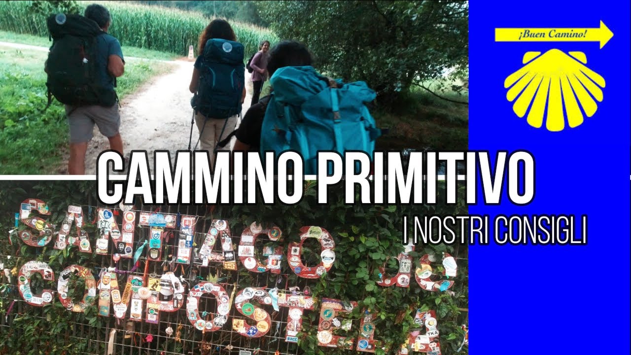 [CAMMINO DI SANTIAGO]: GUIDA  al CAMMINO PRIMITIVO con i nostri consigli