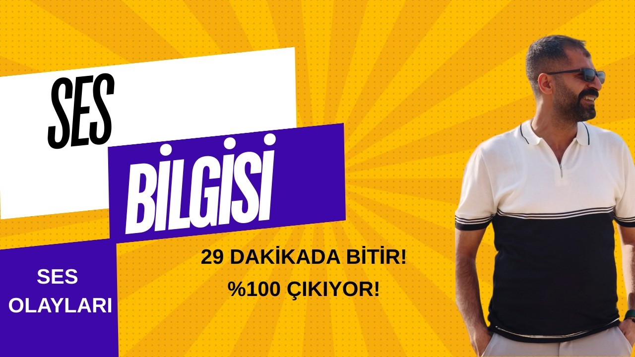 TYT Türkçe Ses Bilgisi (Ses Olayları) Full Konu Anlatımı | 29 Dakikada Bitir!