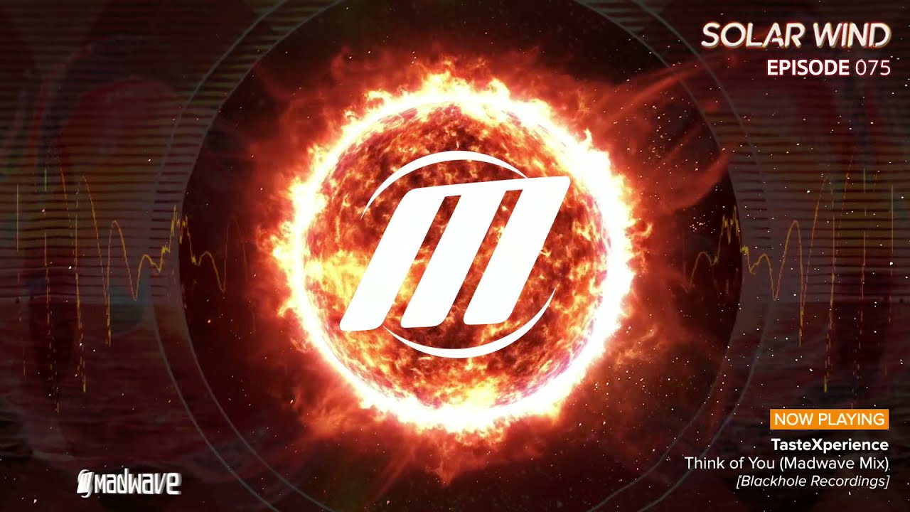 Madwave - Solar Wind Trance Podcast (SWI075)