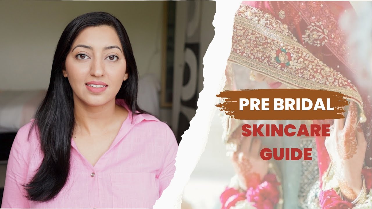 Ultimate Skincare Guide For Brides To Be