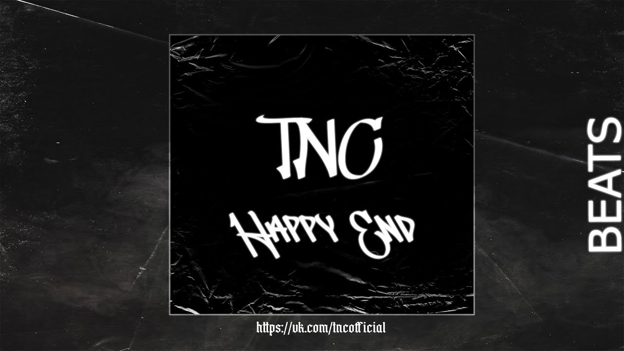 TNC - Happy end | Rap/Trap Instrumental | Sad Beat