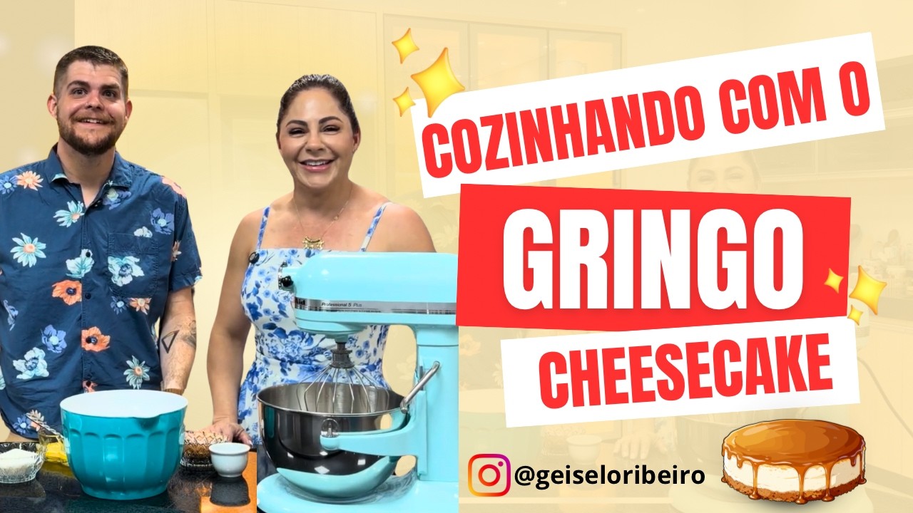 Cozinhando com o Gringo Cheesecake