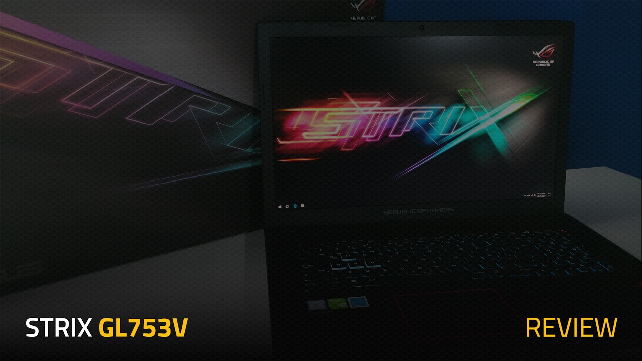 Laptop Strix GL753V con GTX 1050 + Kabylake - Juega sin Límites