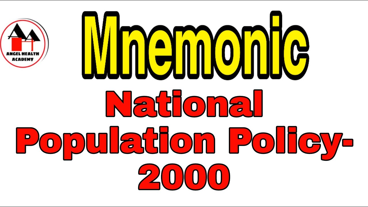 Mnemonic for National Population Policy - 2000. / Community Health Nursing.