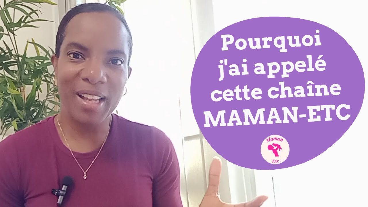 Pourquoi j'ai appel&eacute; cette cha&icirc;ne 