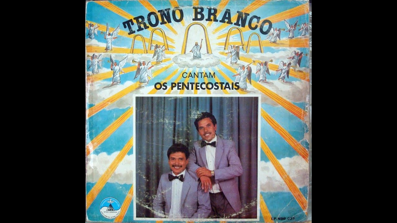 Trono Branco - Os Pentecostais - SOM DE VIOLA - LP Completo
