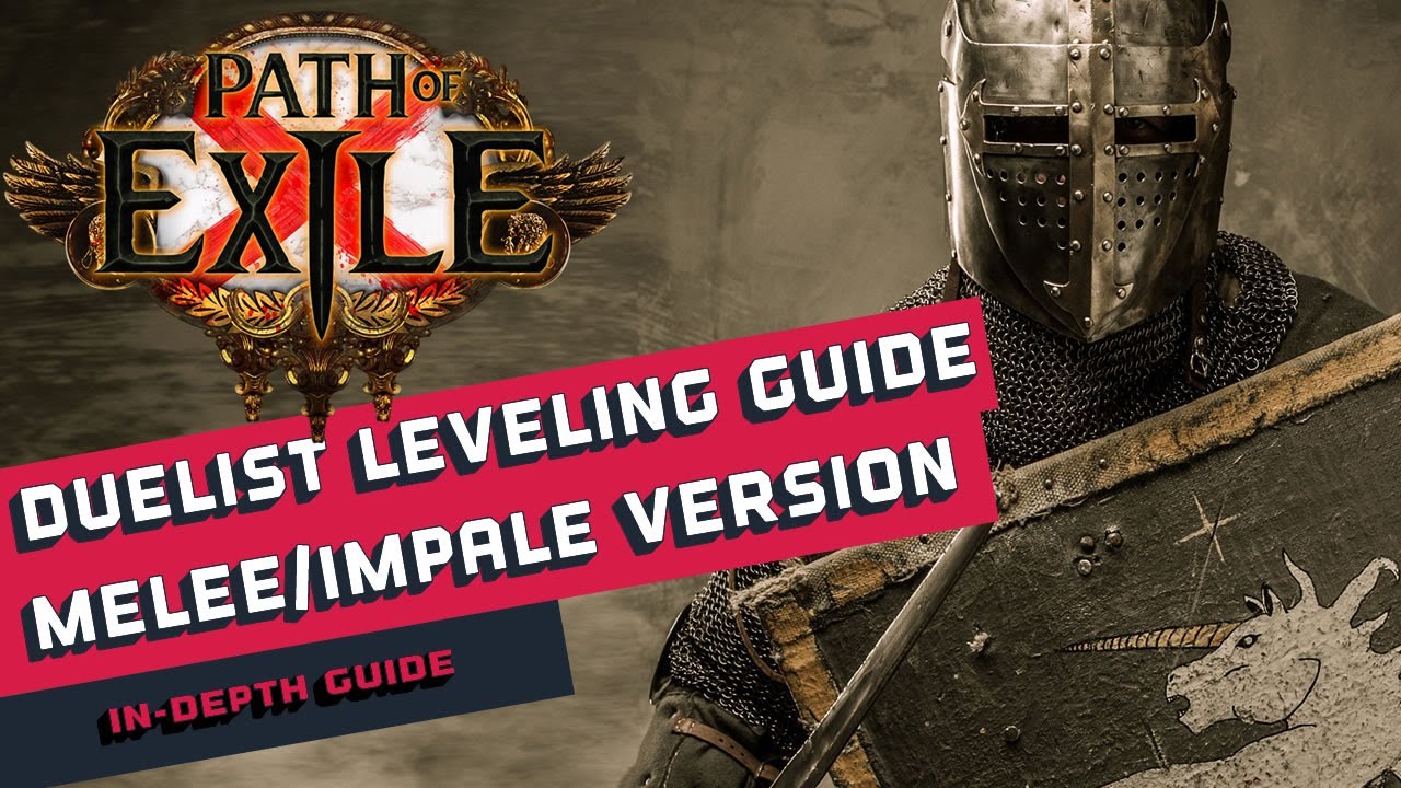 Guide on Leveling Duelist as Melee/Impale in Path of Exile